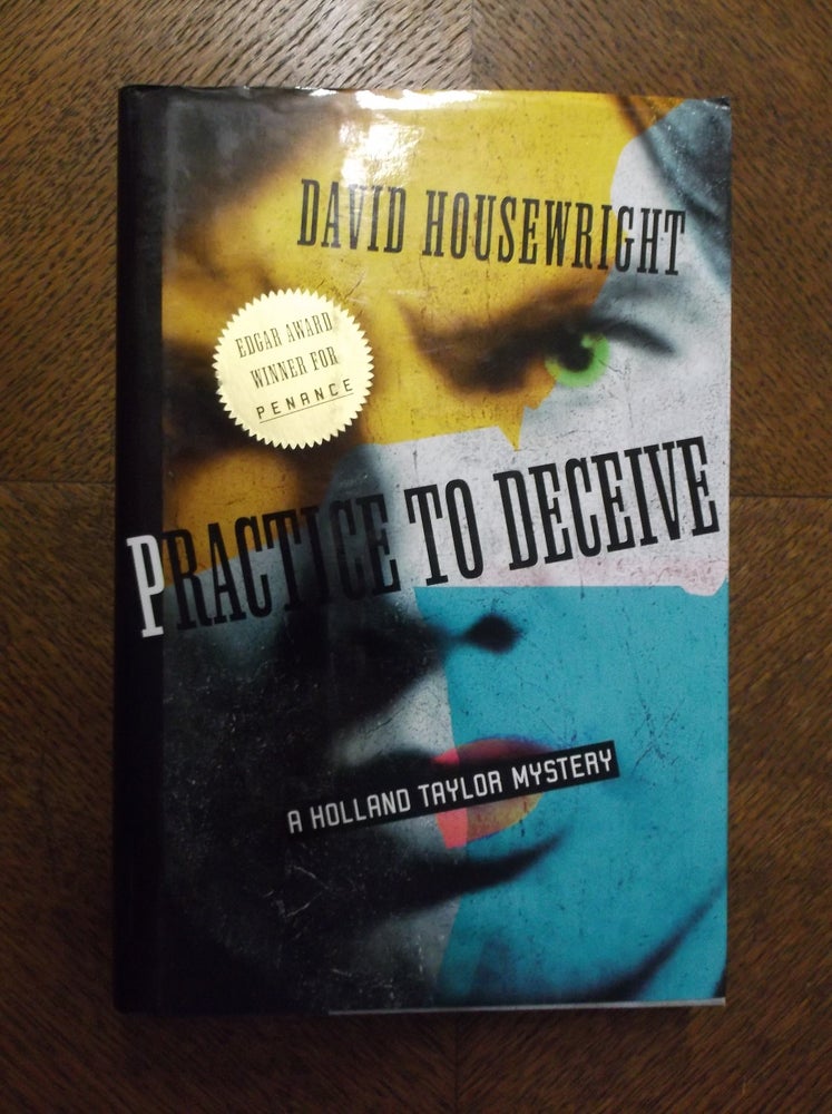 Item #23131 Practice to Deceive (Holland Taylor Mystery). David Housewright.