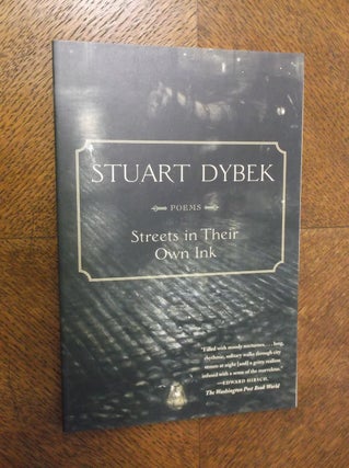 Item #23305 Streets in Their Own Ink: Poems. Stuart Bybek