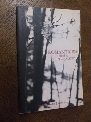 Item #23306 Romanticism (Documentary History of Western Civilization). John B. Halsted