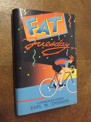 Item #23345 Fat Tuesday. Earl W. Emerson