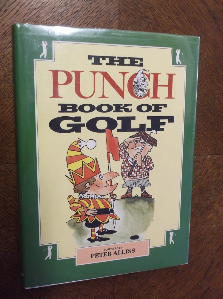 Item #23523 The "Punch" Book of Golf (A Punch Book). Susan Jeffreys.