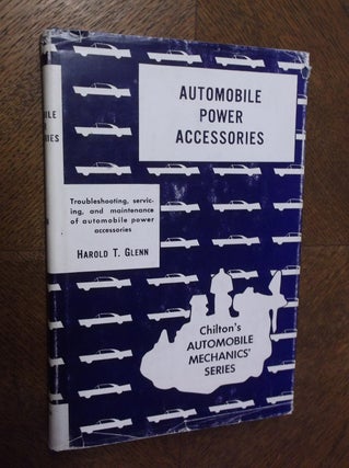 Item #23526 Automobile Power Accessories. Harold T. Glenn