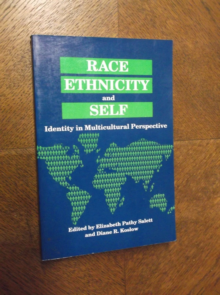 Item #23562 Race, Ethnicity, and Self: Identity in Multicultural Perspective. Diane R. Koslow.