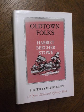 Item #23609 Oldtown Folks. Harriet Beecher Stowe