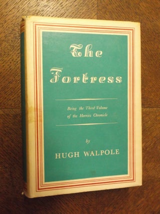 Item #23624 The Fortress: A Novel. Hugh Walpole