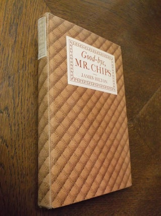 Item #23778 Good-bye, Mr. Chips. James Hilton