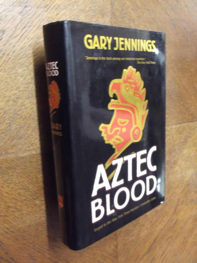 Item #23876 Aztec Blood. Gary Jennings.