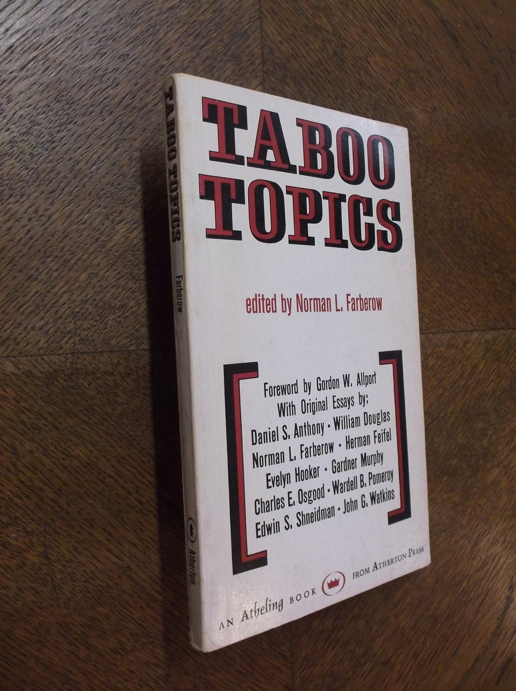 Item #23916 Taboo Topics. Norman L. Farberow.