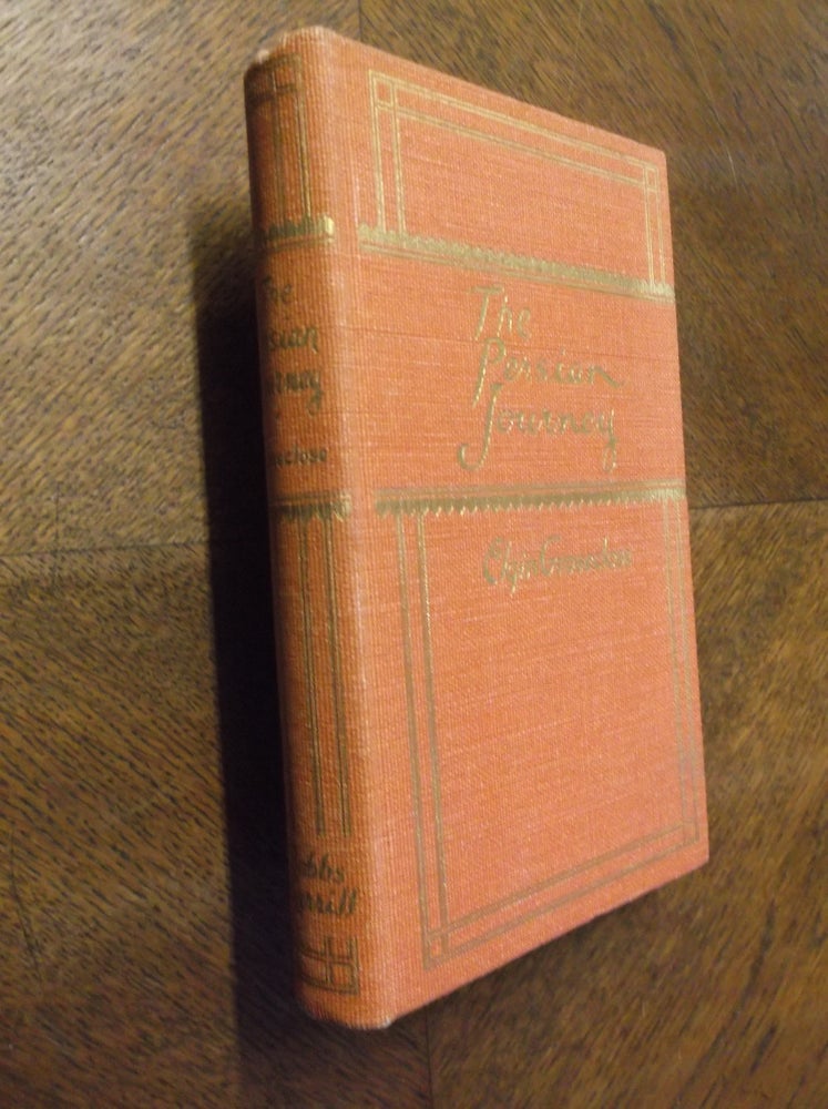 Item #23981 The Persian Journey of the Reverend Ashley Wishard and His Servant Fathi. Elgin Gloseclose.