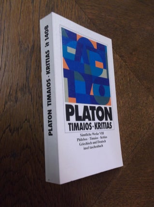 Item #24041 Samtliche Worke VIII: Philebos - Timaios - Kritias (Greek and German Edition). Platon