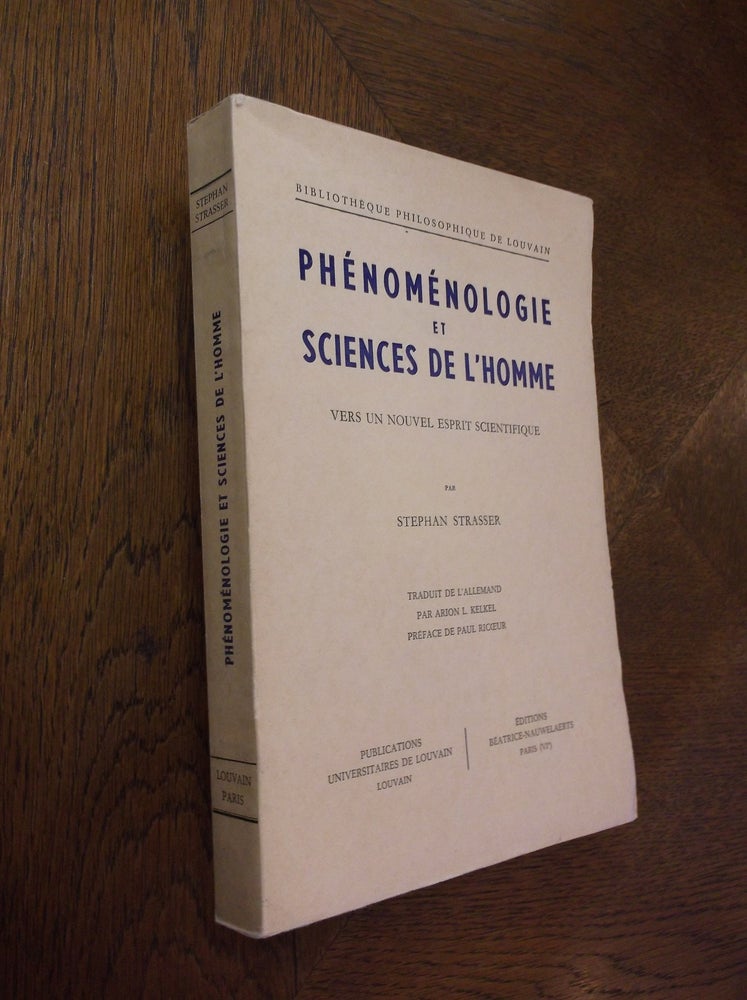 Item #24050 Phenomenologie Et Sciences De L'homme: Vers un Nouvel Esprit Scientifique. Stephan Strasser.