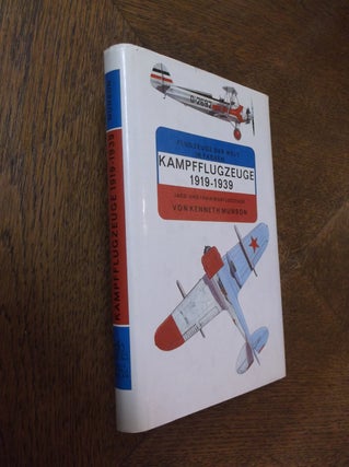 Item #24105 KAMPFFLUGZEUGE: Jagd- und Trainingsflugzeuge 1919-1939 (Fluzeuge der Welt in Farben)....