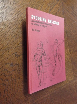 Item #24164 Studying Religion: A Methodological Introduction to Science of Religion (Studia...
