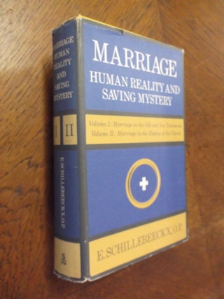 Item #24165 Marriage: Human Reality and Saving Mastery (Volumes I & II in One Volume). E....