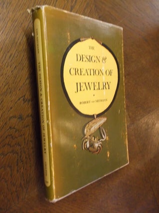 Item #24176 The Design and Creation of Jewelry. Robert Von Neumann
