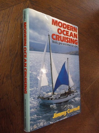 Item #24215 Modern Ocean Cruising: Boats, Gear and Crews Surveyed. Jimmy Cornell