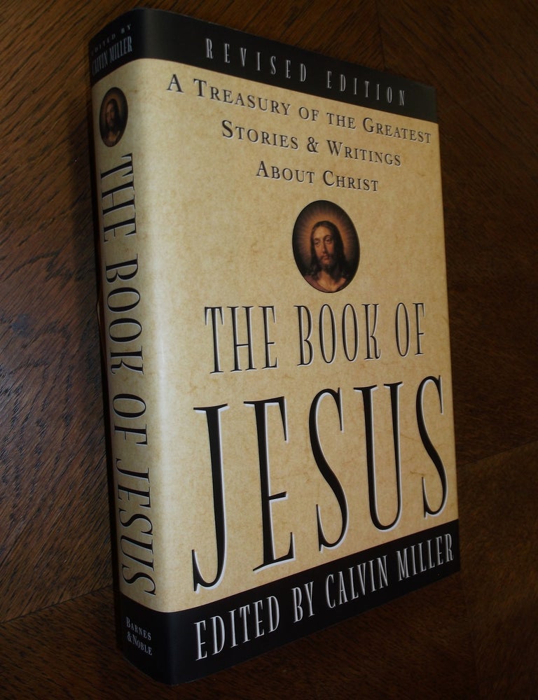Item #24279 The Book of Jesus. Calvin Miller.