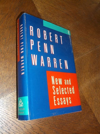 Item #24298 New and Selected Essays. Robert Penn Warren