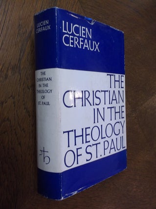 Item #24307 The Christian in the Theology of St. Paul. Lucien Cerfaux