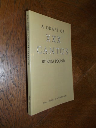 Item #24317 A Draft of XXX Cantos (New Directions Paperback). Ezra Pound