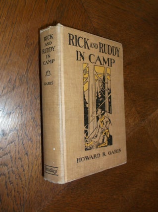 Item #24373 Rick and Ruddy in Camp: The Adventures of a Boy and His Dog. Howard Garis
