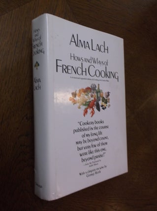 Item #24375 Hows and Whys of French Cooking. Alma Lach