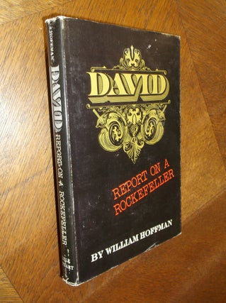 Item #24396 David: Report on a Rockefeller. William Hoffman