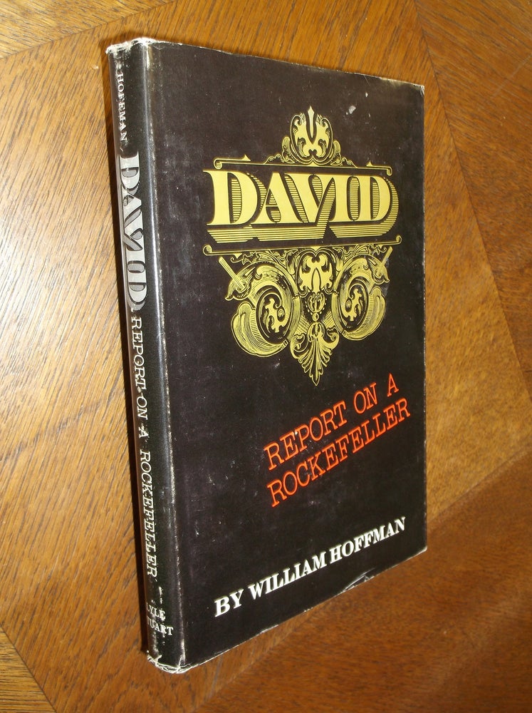 Item #24396 David: Report on a Rockefeller. William Hoffman.