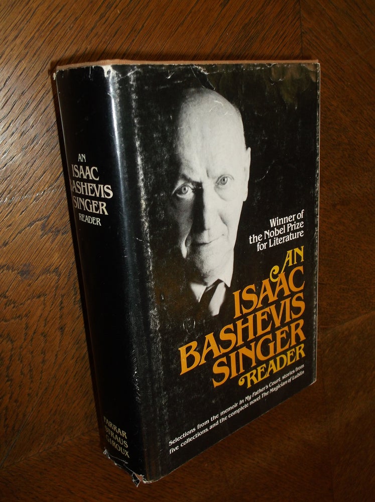 Item #24426 An Isaac Bashevis Singer Reader. Isaac Bashevis Singer.