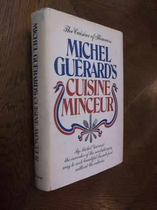Item #24471 Michel Guerard's Cuisine Minceur. Michel Guerard
