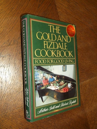 Item #24593 Gold and Fizdale Cookbook. Arthur Gold, Robert Fizdale