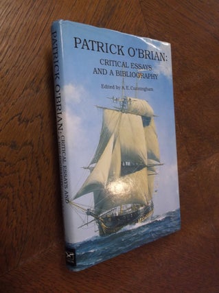 Item #24609 Patrick O'Brian: Critical Essays and a Bibliography. Arthur E. Cunningham