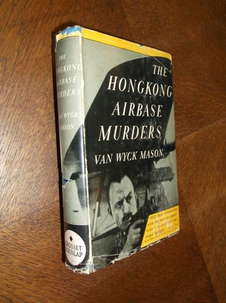 Item #24745 The Hongkong Airbase Murders. Van Wyck Mason