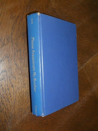 Item #24775 Please Assassinate My Brother. Jane R. Davis
