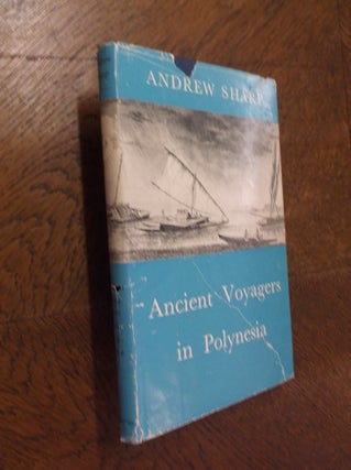 Item #24801 Ancient Voyagers in Polynesia. Andrew Sharp