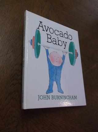 Item #24950 Avocado Baby. John Burningham