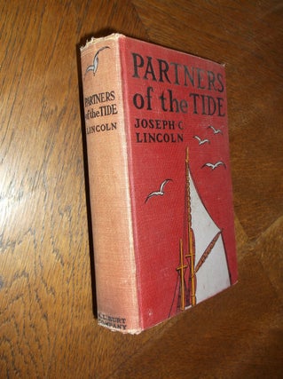 Item #25005 Partners of the Tide. Joseph C. Lincoln