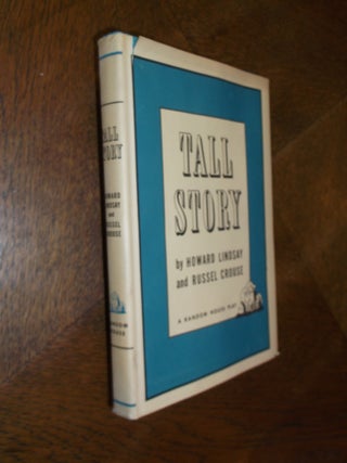 Item #25045 Tall Story. Howard Lindsay, Russel Crouse