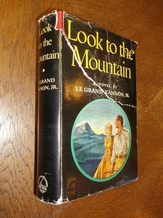 Item #25071 Look to the Mountain. Le Grand Cannon Jr