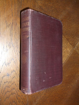 Item #25167 Railway Maintenance Engineering with Notes on Construction. William Sellew