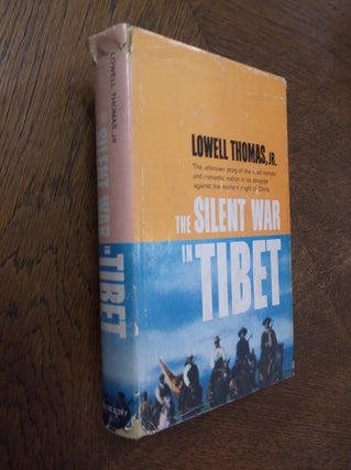 Item #25230 The Silent War in Tibet. Lowell Thomas