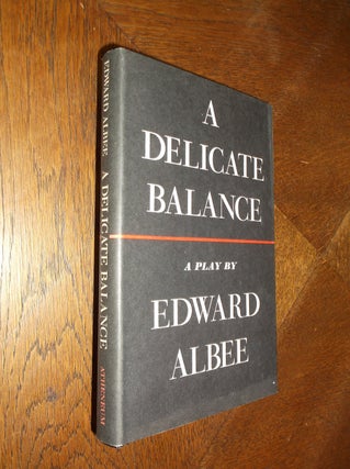 Item #25286 A Delicate Balance. Edward Albee