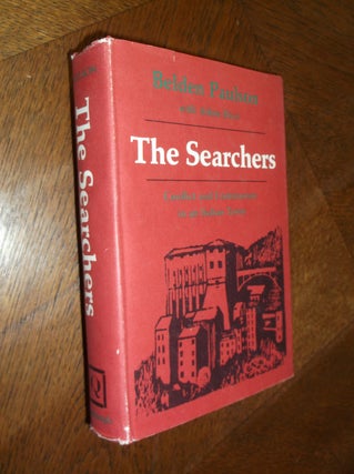 Item #25336 The Searchers: Conflict and Communism in an Italian Town. Belden Paulson