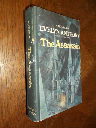 Item #25354 The Assassin. Evelyn Anthony, Evelyn Bridgett Patricia Ward-Thomas