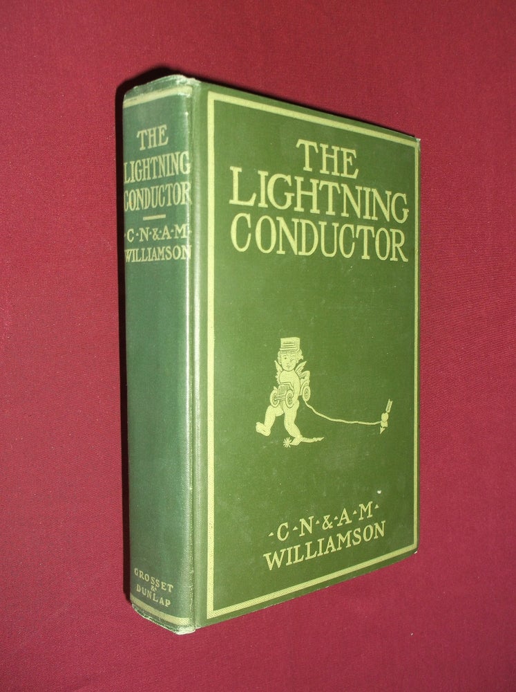 Item #25387 The Lightning Conductor: The Strange Adventures of a Motor-Car. C. N. Williamson, A. M.