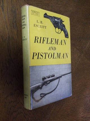 Item #25415 Rifleman and Pistolman. L. B. Escritt