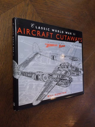 Item #25427 Classic World War II Aircraft Cutaways. Bill Gunston