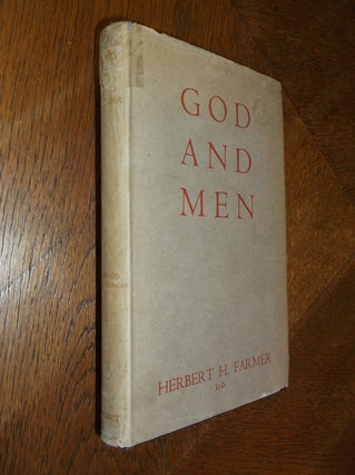 Item #25495 God and Men. Herbert H. Farmer