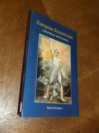 Item #25532 European Romanticism: A Brief History with Documents (The Bedford Series in History...