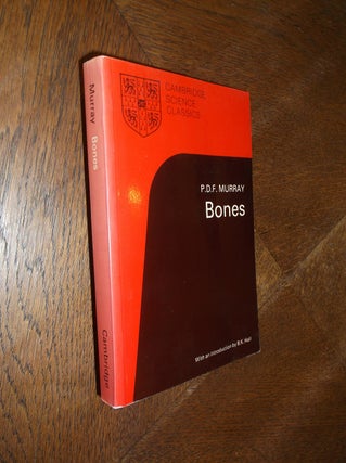 Item #25563 Bones: A Study of the Development and Structure of the Vertebrate Skeleton (Cambridge...
